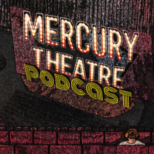Adelaide - Volstead Action in Mercury Theatre Podcast